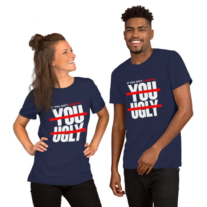 You Ugly Short-Sleeve Unisex T-Shirt - Image 4